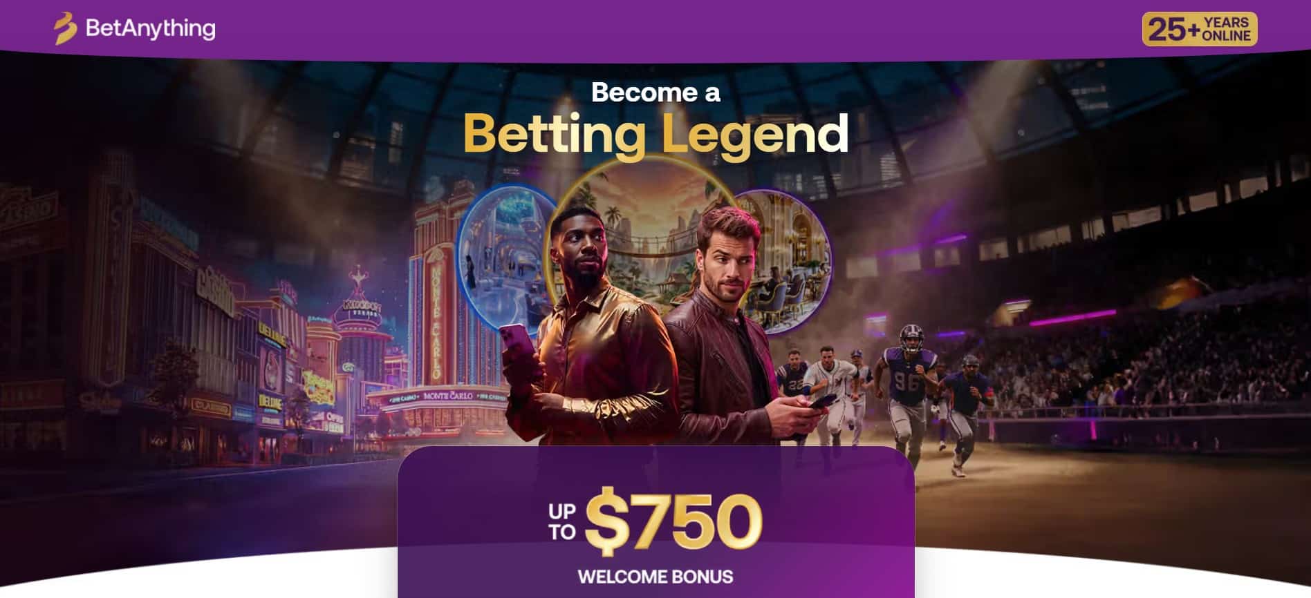 Betting promo with two men on phones, casino and stadium backdrop, $750 welcome bonus banner.