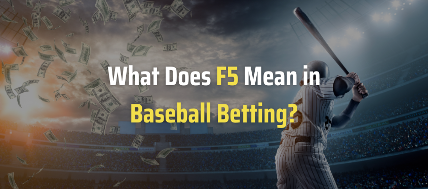 What does f5 mean in baseball betting image