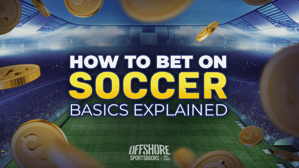 How To Bet On Soccer