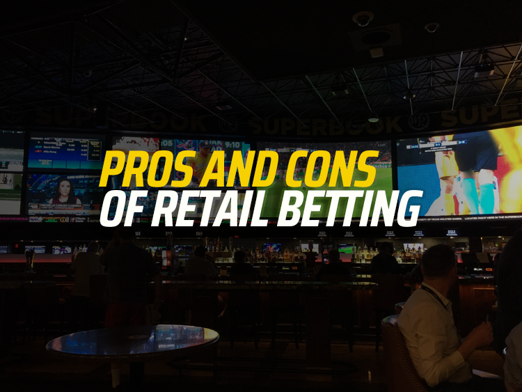 Pros and cons of retail betting image