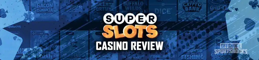 Image of SuperSlots casino review, with playing cards and poker chips on the left and right of the image. In the background you can see images of different casino games available at SuperSlots casino.